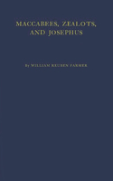 Maccabees, Zealots, and Josephus