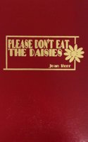 Please Don't Eat the Daisies