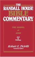Randall House Bible Commentary: The Gospel of John