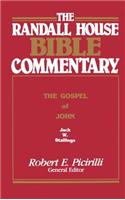 Randall House Bible Commentary: The Gospel of John