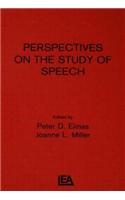 Perspectives on the Study of Speech