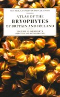 Atlas of the Bryophytes of Britain and Ireland - Volumes 1-3