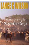 Tears Over The Kimberleys