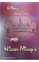 Hidden Mickeys: A Mouse in the Land