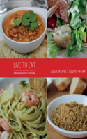 Live To Eat