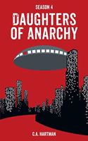 Daughters of Anarchy: Season 4