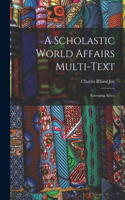 A Scholastic World Affairs Multi-Text