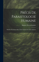 Précis De Parasitologie Humaine