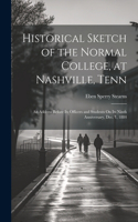 Historical Sketch of the Normal College, at Nashville, Tenn