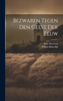 Bezwaren Tegen Den Geest Der Eeuw