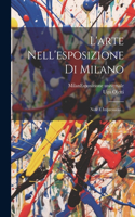 L'arte Nell'esposizione Di Milano