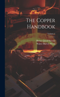 Copper Handbook; Volume 4