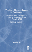 Teaching Climate Change for Grades 6–12