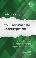 Understanding Collaborative Consumption (Understanding series)