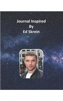 Journal Inspired by Ed Skrein