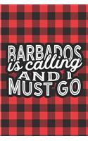 Barbados Is Calling And I Must Go