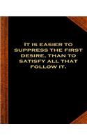 Ben Franklin Quote Suppress First Desire Vintage Style School Composition Book: (Notebook, Diary, Blank Book) (Famous Quotes Composition Books Notebooks)
