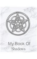 My Book Of Shadows: A Journal for Writing Spells, Rituals, and Incantations-Marble Design