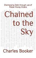 Chained to the Sky