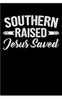 Southern Raised Jesus Saved