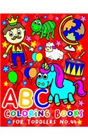 ABC Coloring Books for Toddlers No.44: abc pre k workbook, abc book, abc kids, abc preschool workbook, Alphabet coloring books, Coloring books for kids ages 2-4, Preschool coloring books (44 ABC Animal Coloring Book)