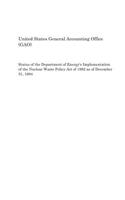 Status of the Department of Energy's Implementation of the Nuclear Waste Policy Act of 1982 as of December 31, 1984