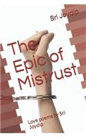 Epic of Mistrust