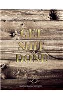 Get Shit Done 2020-2024 Five Year Planner: Personal Time Management Monthly Calendar Agenda Journal Schedule Organizer for business planning schedules booking entertainment appointments event