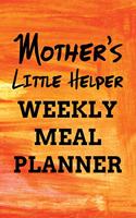 Mother's Little Helper Weekly Meal Planner