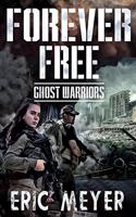 Ghost Warriors: (10 Forever Free)