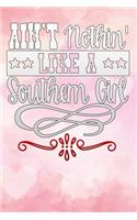aint nothin like a southern girl