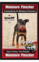 Miniature Pinscher Training Book for Miniature Pinschers By BoneUP DOG Training