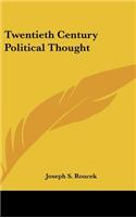 Twentieth Century Political Thought