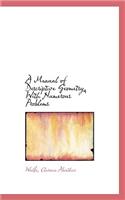 A Manual of Descriptive Geometry, with Numerous Problems