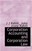 Corporation Accounting and Corporation Law