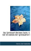 Das Sprichwort Bei Hans Sachs. (1. Teil: Verzeichnis Der Sprichworter): Verzeichnis Der Sprichworter)