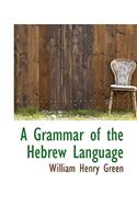 A Grammar of the Hebrew Language