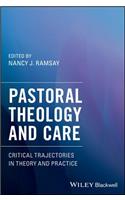 Pastoral Theology and Care