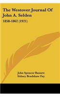 Westover Journal Of John A. Selden