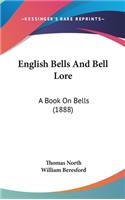 English Bells And Bell Lore