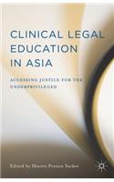 Clinical Legal Education in Asia