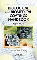 Biological and Biomedical Coatings Handbook, Two-Volume Set