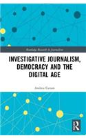 Investigative Journalism, Democracy and the Digital Age