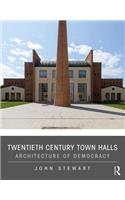 Twentieth Century Town Halls