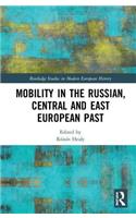 Mobility in the Russian, Central and East European Past