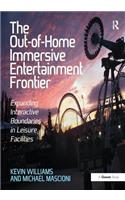 The Out-of-Home Immersive Entertainment Frontier
