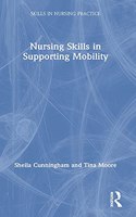 Nursing Skills in Supporting Mobility