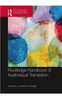 The Routledge Handbook of Audiovisual Translation