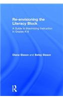 Re-envisioning the Literacy Block