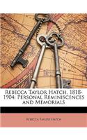 Rebecca Taylor Hatch, 1818-1904